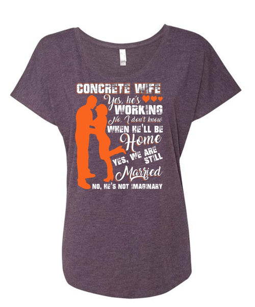 Concrete Wife T Shirt, We Are Still Married T Shirt, Cool Shirt (Ladies' Triblend Dolman Sleeve)