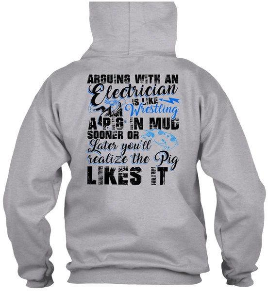 Arguing With An Electrician T Shirt, I Love Electrician T Shirt