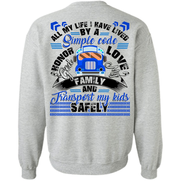 Transport My Kids Safely T Shirt, God My Family Sweatshirt