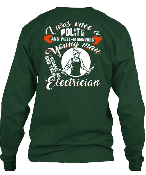 I Became An Electrician T Shirt, I Love Electrician T Shirt