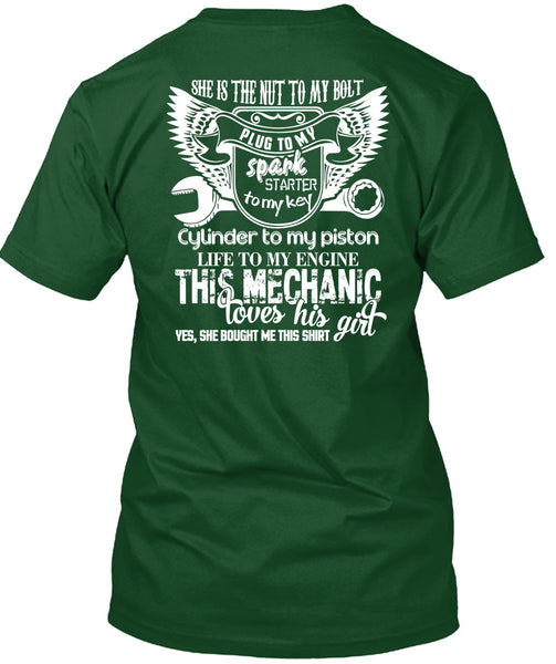 This Mechanic Loves His Girl T Shirt, She Is The Nut To My Bolt T Shirt