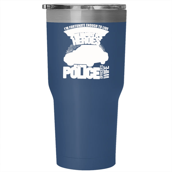 I'm A Proud Police Officer's Wife Tumbler 30 oz Stainless Steel, I Love My Police Officer Travel Mug