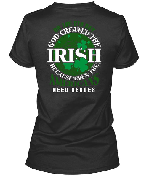 God Created The Irish T Shirt, My Favorite T Shirt