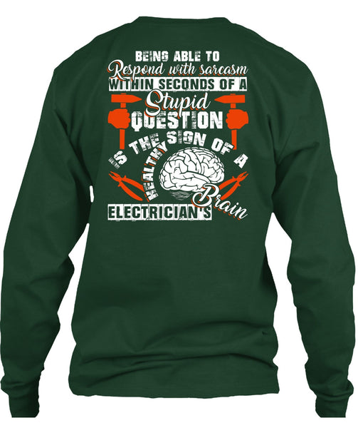 Electrician's Brain T Shirt, Being Able To Respond T Shirt