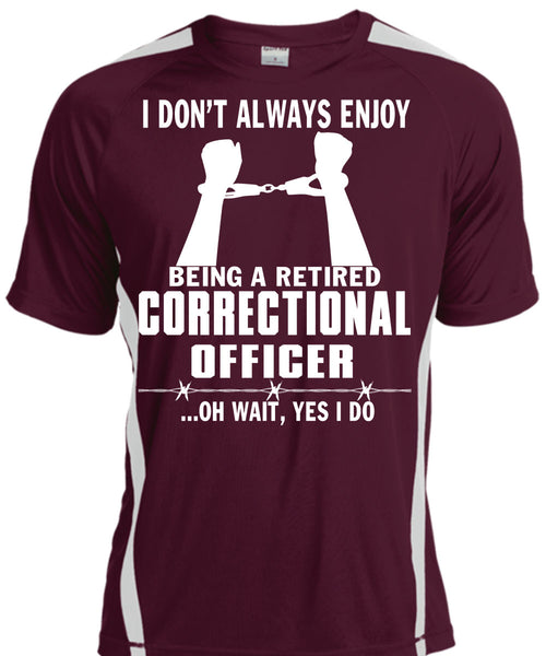 Being A Retired Correctional Officer T Shirt, I Love Correctional Officer T Shirt, Cool Shirt