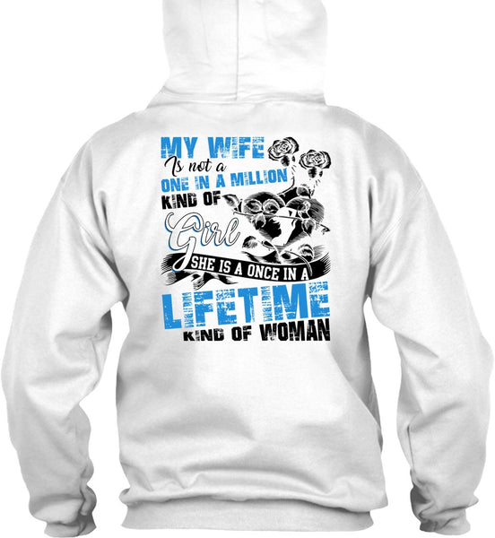 My Wife Is Not A One In A Million Kind Of Girl T Shirt, Being A Wife T Shirt