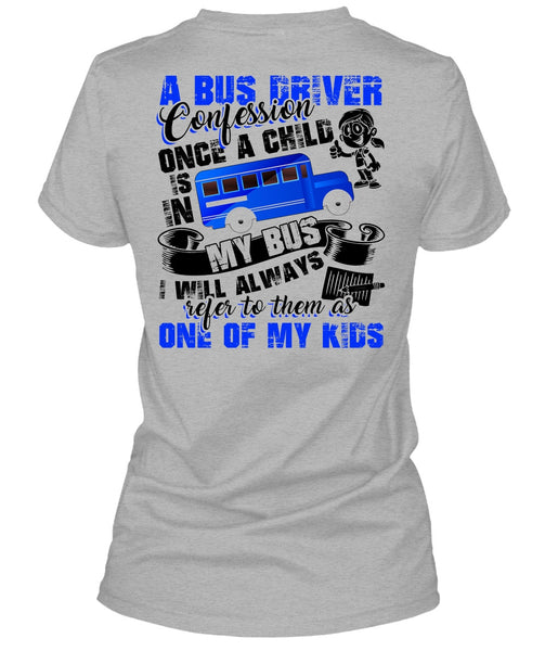 A Bus Driver Confession Once A Child T Shirt, Being A Bus Driver T Shirt