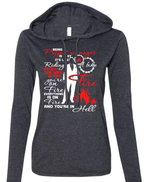 Being A Project Manager Is Easy T Shirt, It's Like Riding A Bike T Shirt (Anvil Ladies Ringspun Hooded)