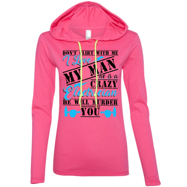 He Is A Crazy Electrician T Shirt, He Will Murder You T Shirt, Awesome T-Shirts