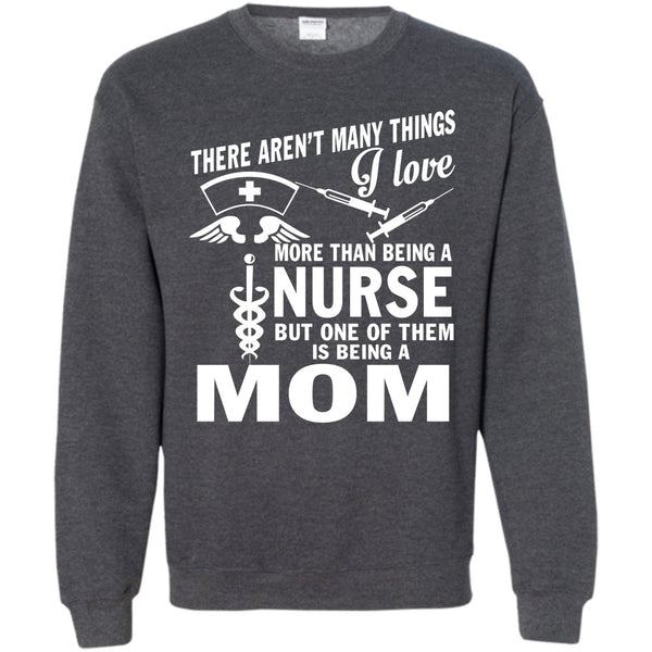 Being A Mom T Shirt, Coolest Nurse Mom Sweatshirt