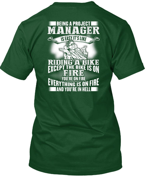 Being A Project Manager T Shirt, Riding A Bike T Shirt
