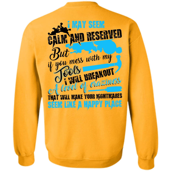 I Love Electrician T Shirt, You Mess With My Tools Sweatshirt