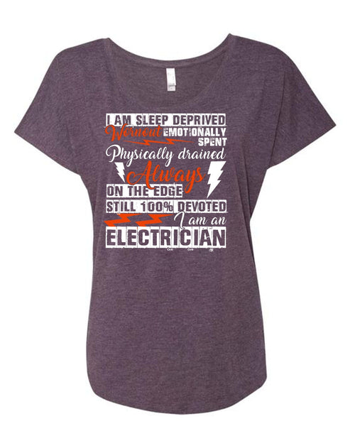 I Am An Electrician T Shirt, I Am Sleep Deprived T Shirt, Cool Shirt (Ladies' Triblend Dolman Sleeve)