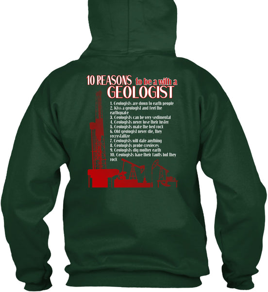 10 Reasons To Be A With A Geologist T Shirt, I Love Geologist T Shirt