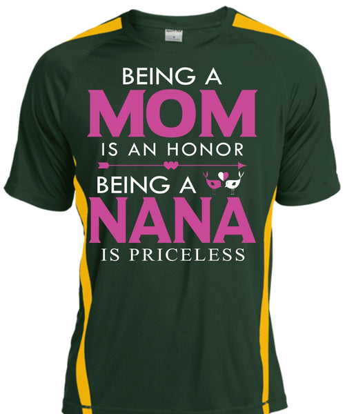Being A Mom Is An Honor T Shirt, Being A Nana Is Priceless T Shirt
