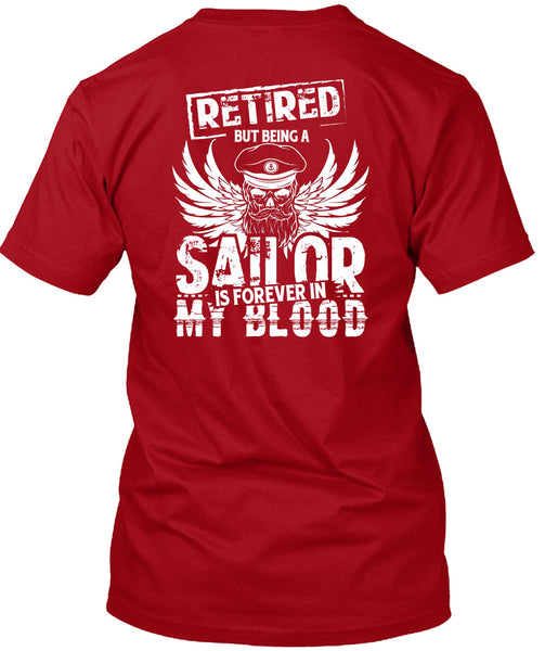 Being A Sailor Is Forever In My Blood T Shirt, I Love Beach T Shirt