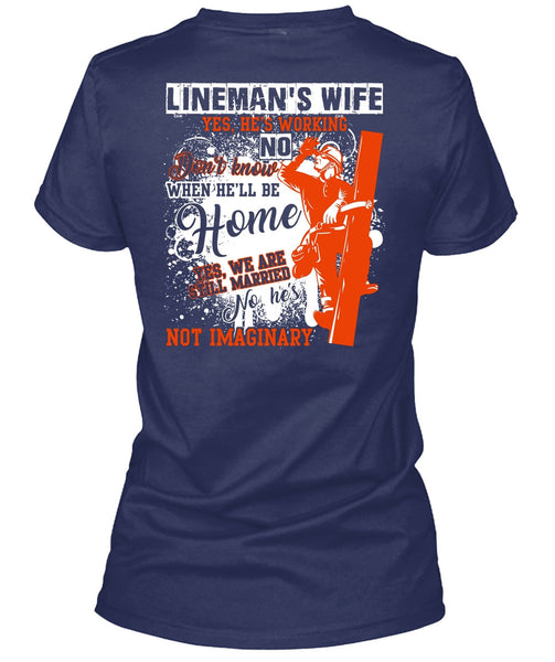 Lineman's Wife T Shirt, Being A Lineman T Shirt