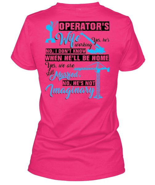 Operator's Wife T Shirt, I Love Wife T Shirt