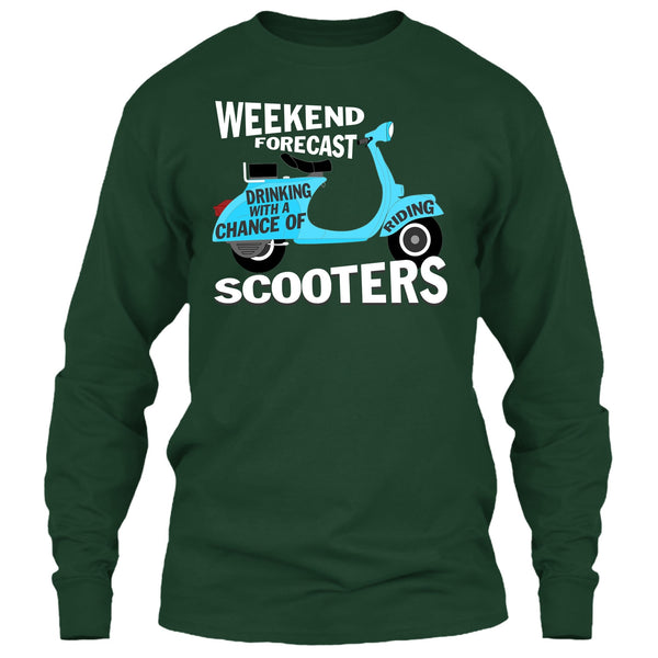 Weekend Forecast Drinking T Shirt, With A Chance Of Riding Scooters T Shirt