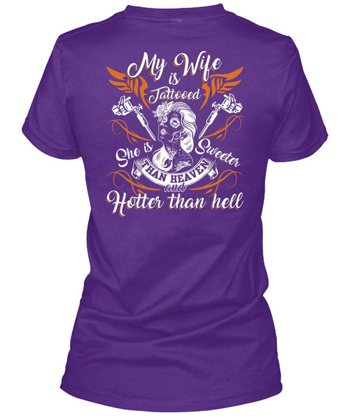 My Wife Is Tattooed T Shirt, She Is Sweeter T Shirt