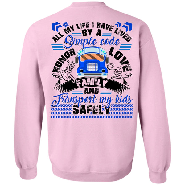 Transport My Kids Safely T Shirt, God My Family Sweatshirt