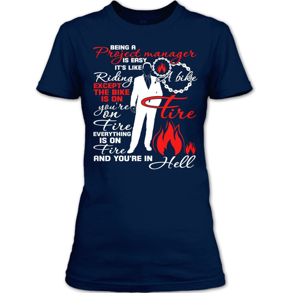 Being A Project Manager T Shirt, It's Easy It's Like Riding A Bike T Shirt