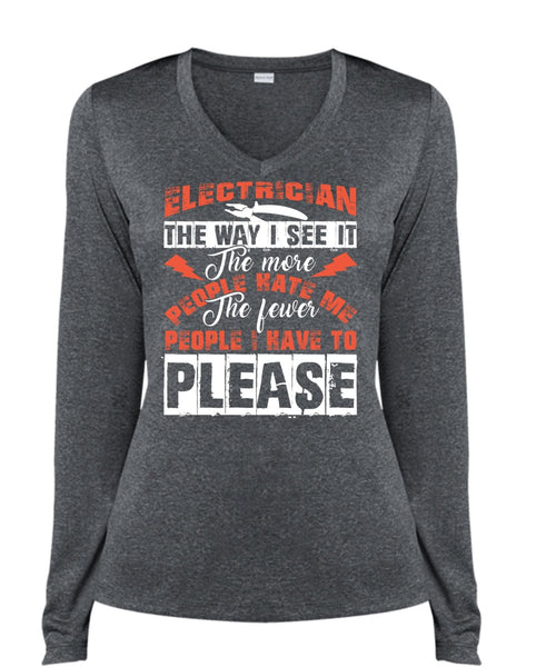 Electrician The Way T Shirt, I Love Electrician T Shirt, Cool Shirt (Ladies LS Heather V-Neck)