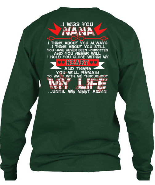 I Miss You Nana T Shirt, My Life T Shirt