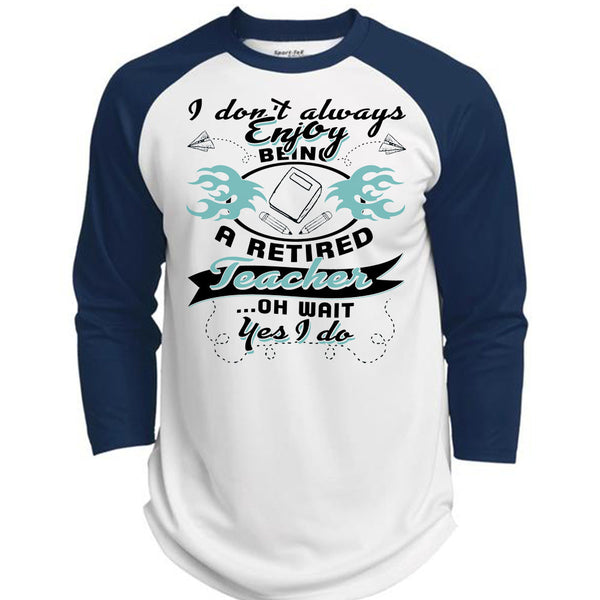 Being A Retired Teacher T Shirt, Being A Teacher T Shirt, Awesome T-Shirts  (Polyester Game Baseball Jersey)
