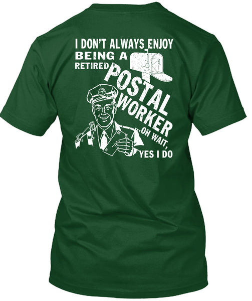 Being A Retired Postal Worker T Shirt, Being A Postman T Shirt