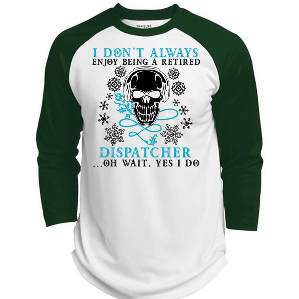 Being A Retired Dispatcher T Shirt, Calls Me A Dispatcher T Shirt, Awesome T-Shirts  (Polyester Game Baseball Jersey)