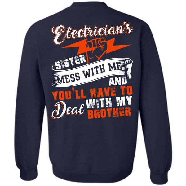 Deal With My Brother T Shirt, I Love Electrician Sweatshirt