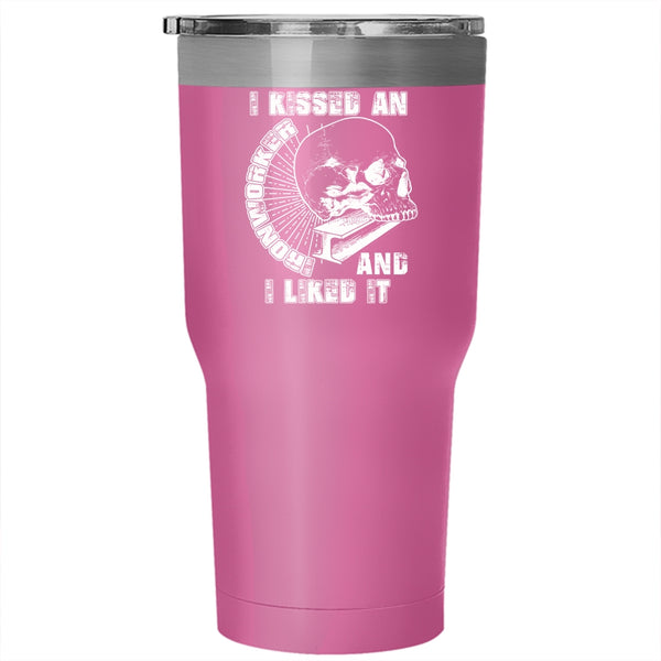 I Kissed An Ironworker And I Like It Tumbler 30 oz Stainless Steel, I Love Ironworker Travel Mug