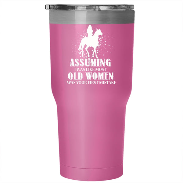 I Was Like Most Old Women Tumbler, Cool Grandmother Cup