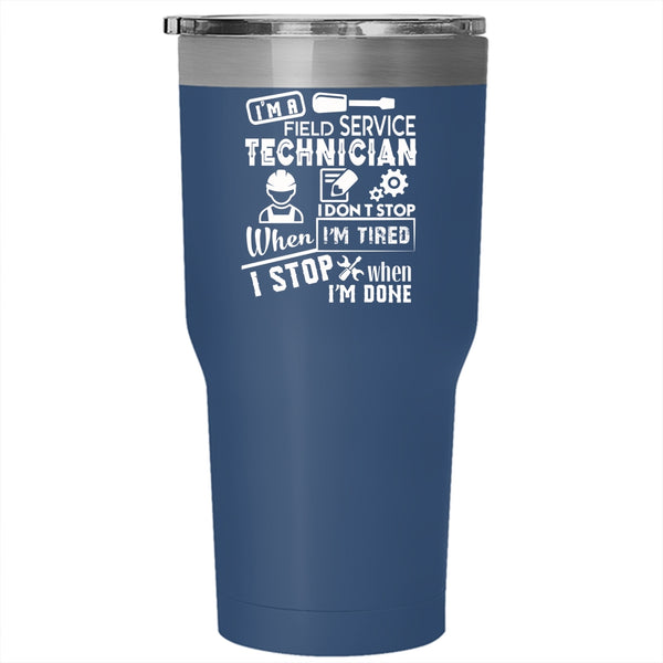 I'm A Field Service Technician Tumbler 30 oz Stainless Steel, Cool  Technician Travel Mug