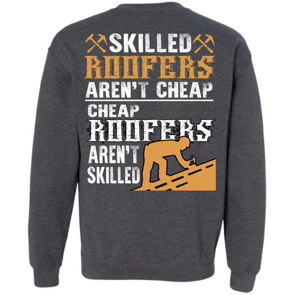Being A Roofers T Shirt, I Love Roofers Sweatshirt