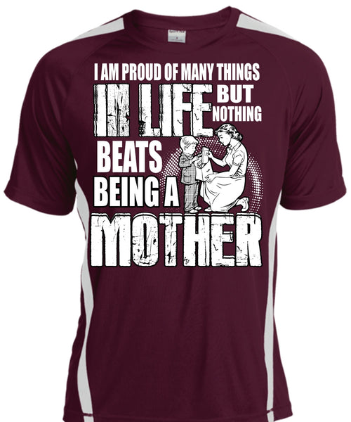 Being A Mother T Shirt, I Am Proud Of Many Things T Shirt, Cool Shirt