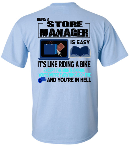 Being A Store Manager Is Easy T Shirt, I Love Manager T Shirt