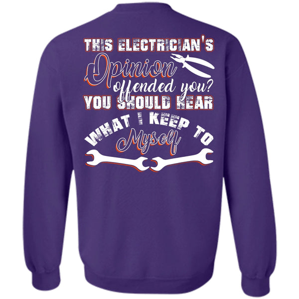 I Keep To Myself T Shirt, I Love Electrician Sweatshirt