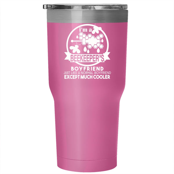 I'm A Beekeeper's Boyfriend Tumbler 30 oz Stainless Steel, Cute Couple Travel Mug