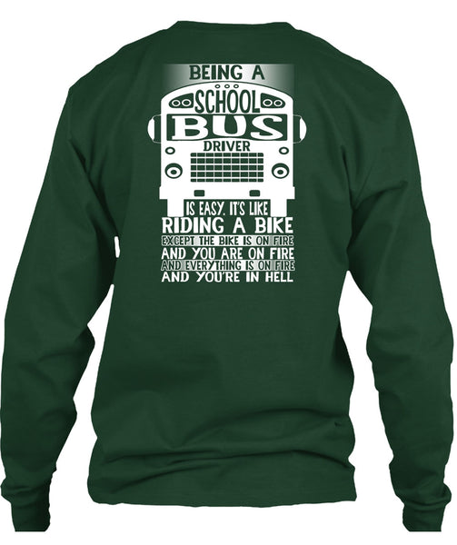 Being A School Bus Driver T Shirt, Riding A Bike T Shirt