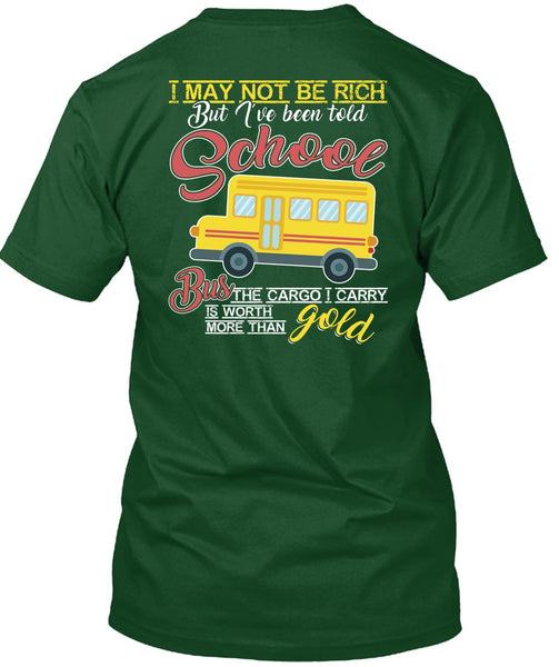 I've Been Told School Bus T Shirt, Being A Bus Driver T Shirt