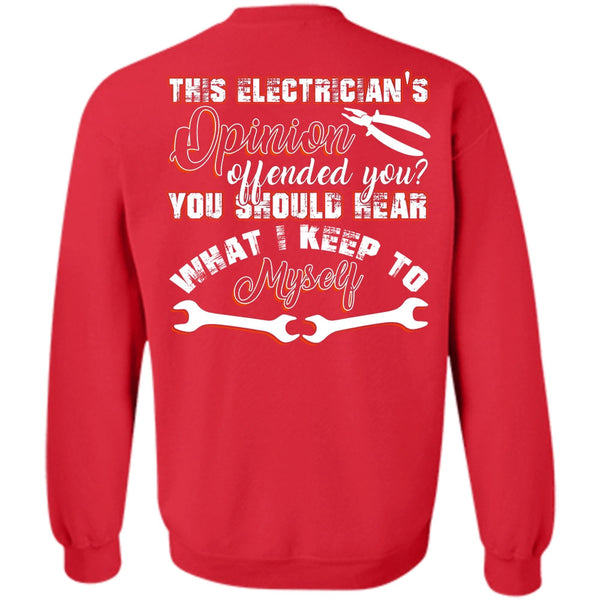 I Keep To Myself T Shirt, I Love Electrician Sweatshirt