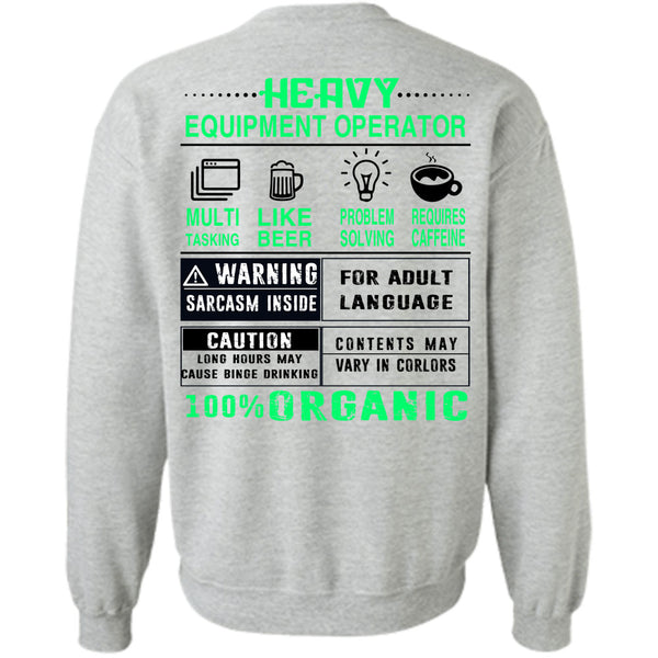 Being A Operator T Shirt, Heavy Equipment Operator Sweatshirt