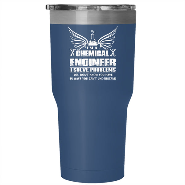 I'm A Chemical Engineer Tumbler 30 oz Stainless Steel, Cool Gift for Engineer Travel Mug