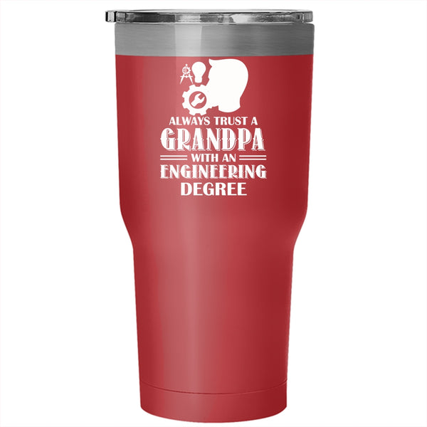 Grandpa With An Engineering Degree Tumbler, Cool Grandfather Cup