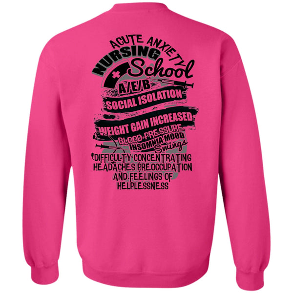 Being A Nurse T Shirt, Nursing School Sweatshirt