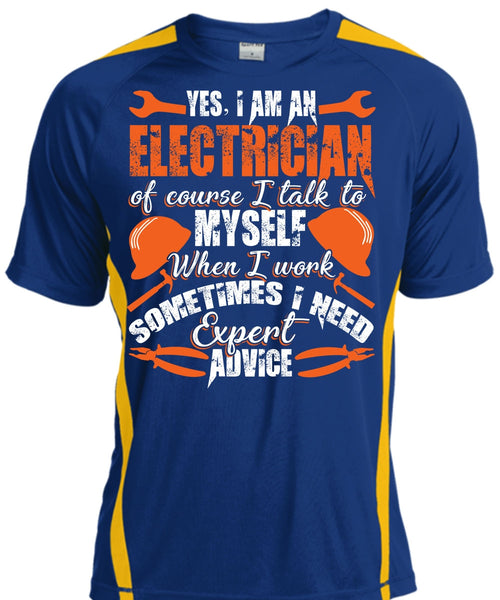 I Am An Electrician T Shirt, I Need Expert Advice T Shirt, Cool Shirt