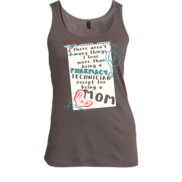 Being A Pharmacy Technician T Shirt, Except For Being A Mom T Shirt, Cool T Shirt