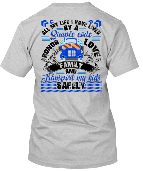 God My Family T Shirt, Transport My Kids Safely T Shirt